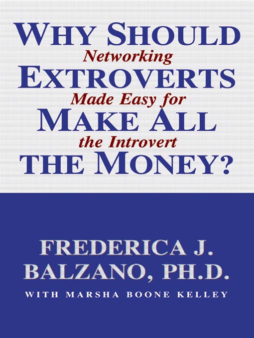 Title details for Why Should Extroverts Make All the Money? by Frederica J. Balzano - Wait list